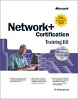 Network+ Certification Training Kit